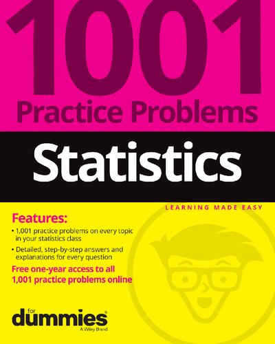 Statistics 1001 Practice Problems For Dummies 1st The Experts At Dummies