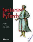 Deep Learning With Pytorch Eli Stevens Luca Antiga Thomas Viehmann