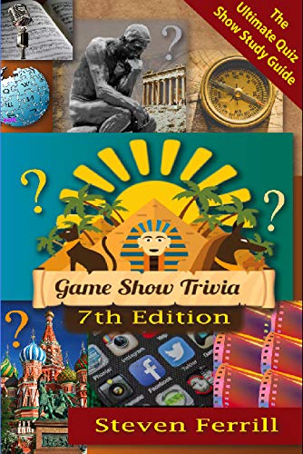 Game Show Trivia 7th Edition Steven Ferrill