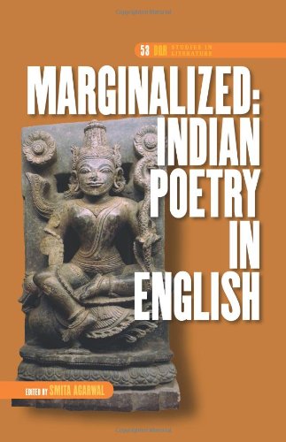 Marginalized Indian Poetry In English Smita Agarwal
