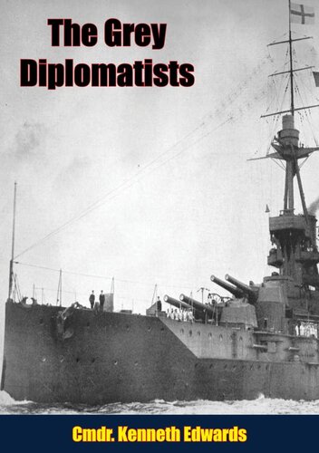 The Grey Diplomatists Cmdr Kenneth Edwards