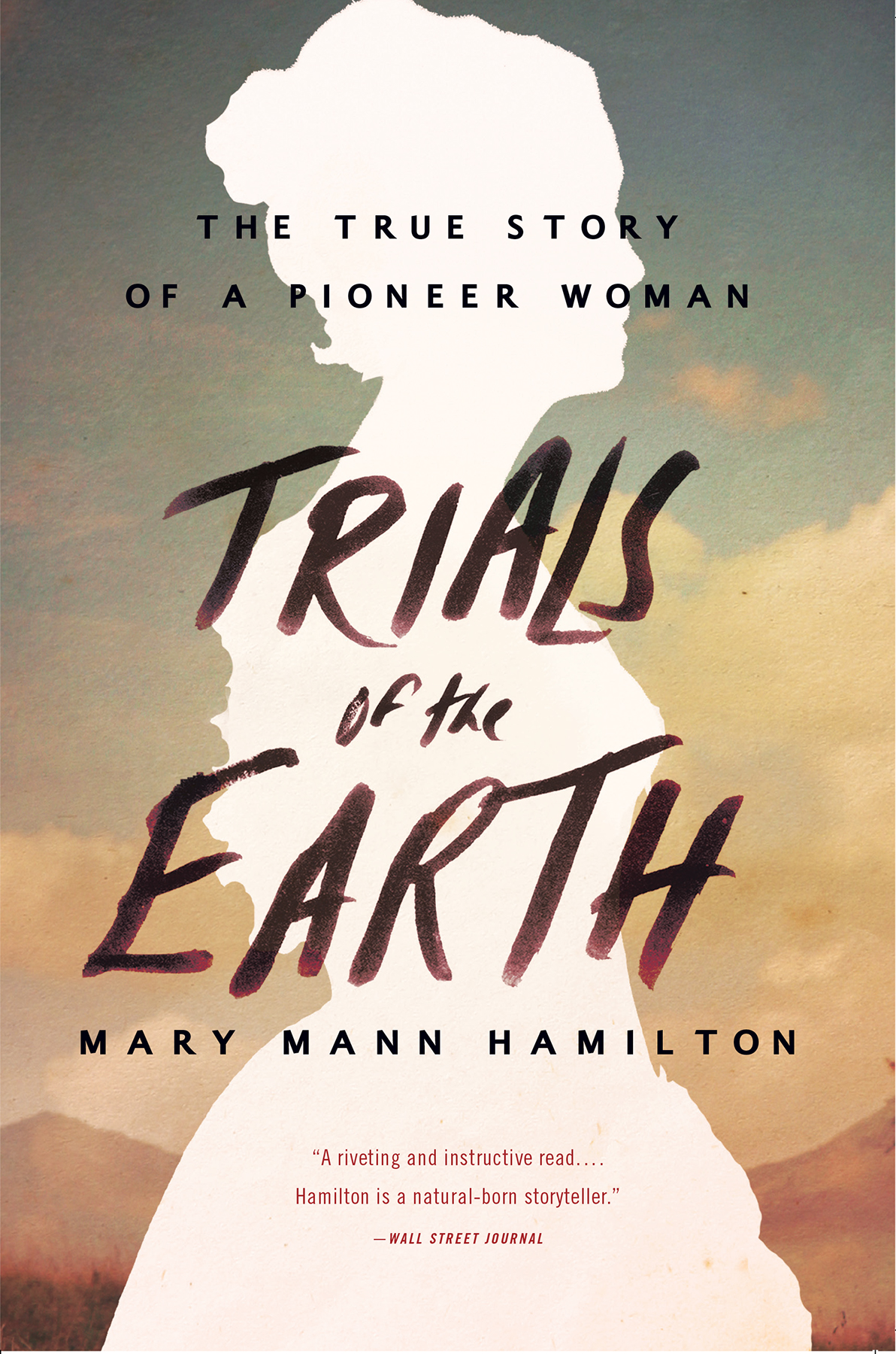 Trials Of The Earth Mary Mann Hamilton