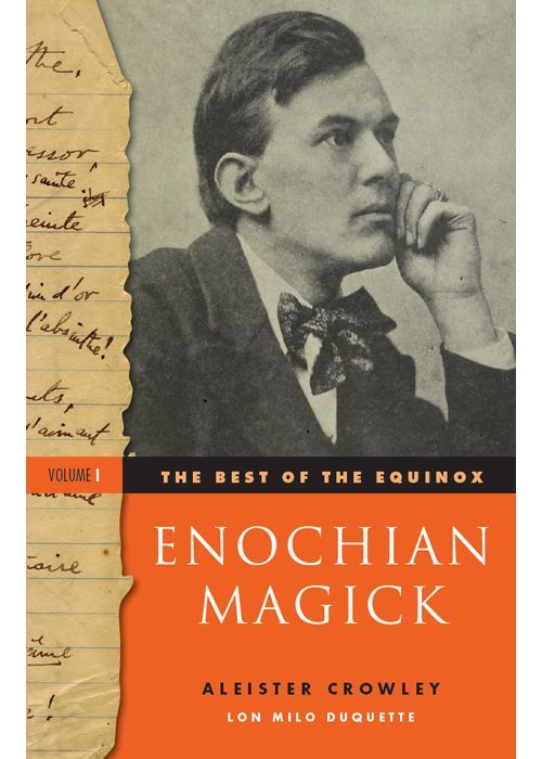 The Best Of The Equinox Enochian Magic Volume I 1 Aleister Crowley
