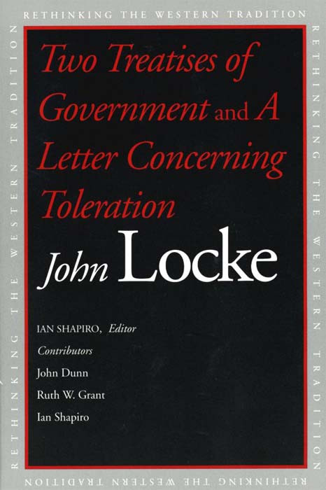 Two Treatises Of Government And A Letter Concerning Toleration John Locke