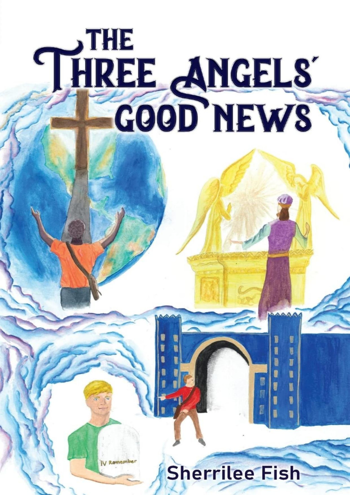 The Three Angels Good News Sherrilee Fish