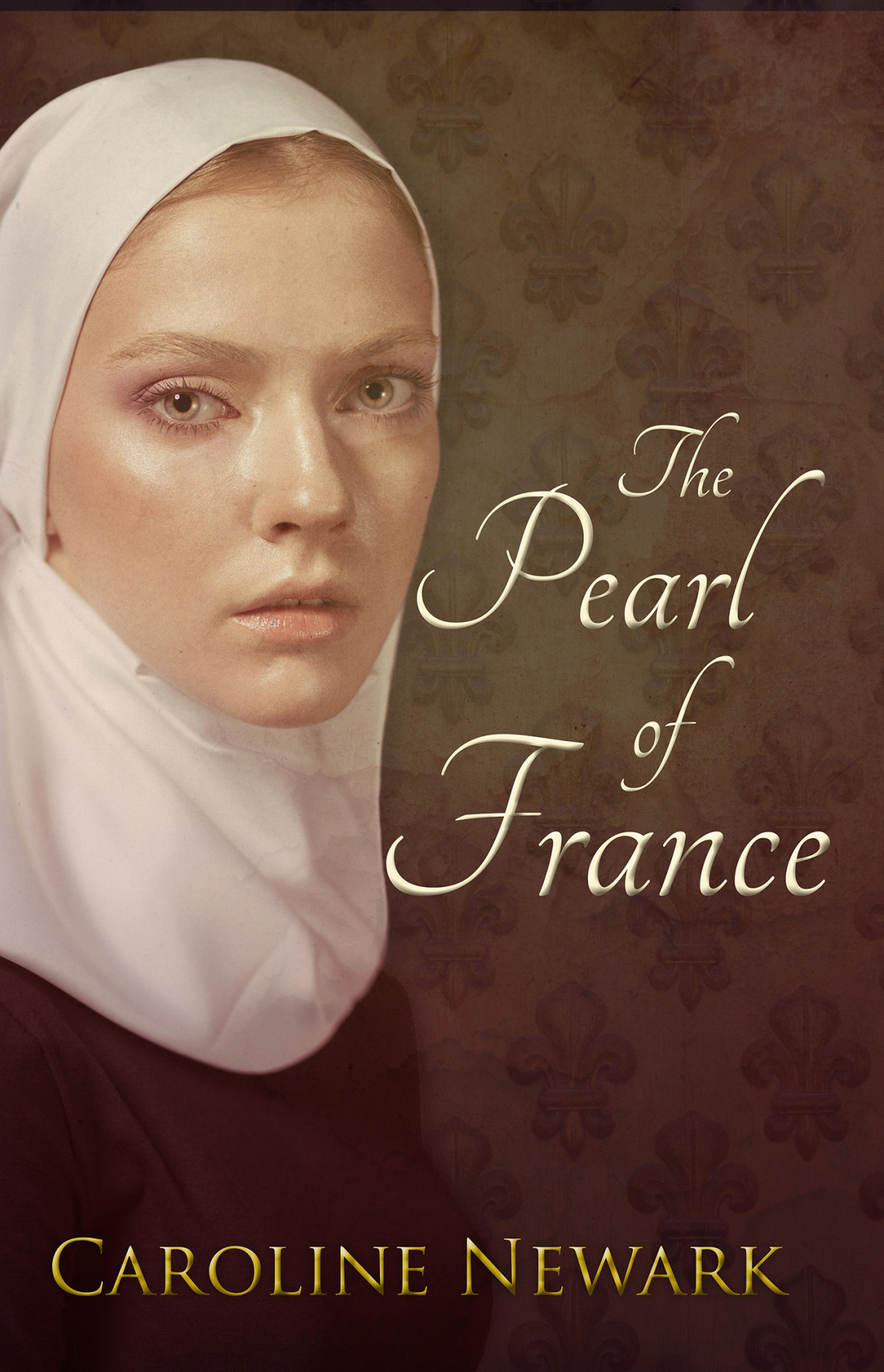 The Pearl Of France Caroline Newark