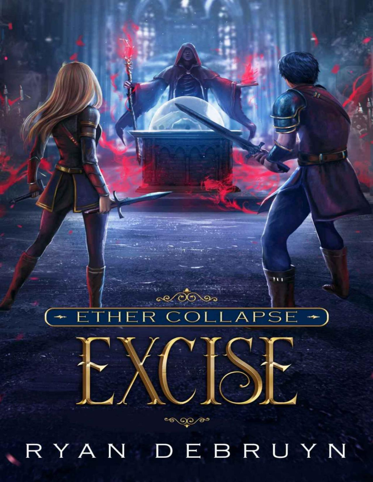 Excise A Postapocalyptic Litrpg Ether Collapse Book 2 Ryan Debruyn