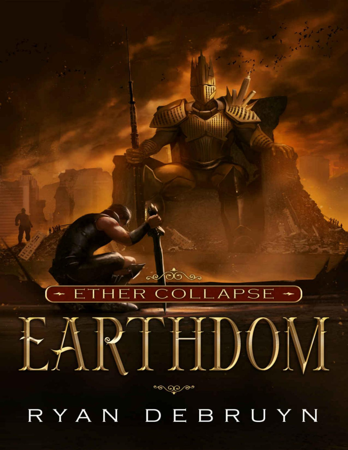 Earthdom A Postapocalyptic Litrpg Ether Collapse Book 3 Ryan Debruyn