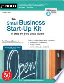 The Small Business Startup Kit A Stepbystep Legal Guide 12th Edition 12th Edition Peri Pakroo