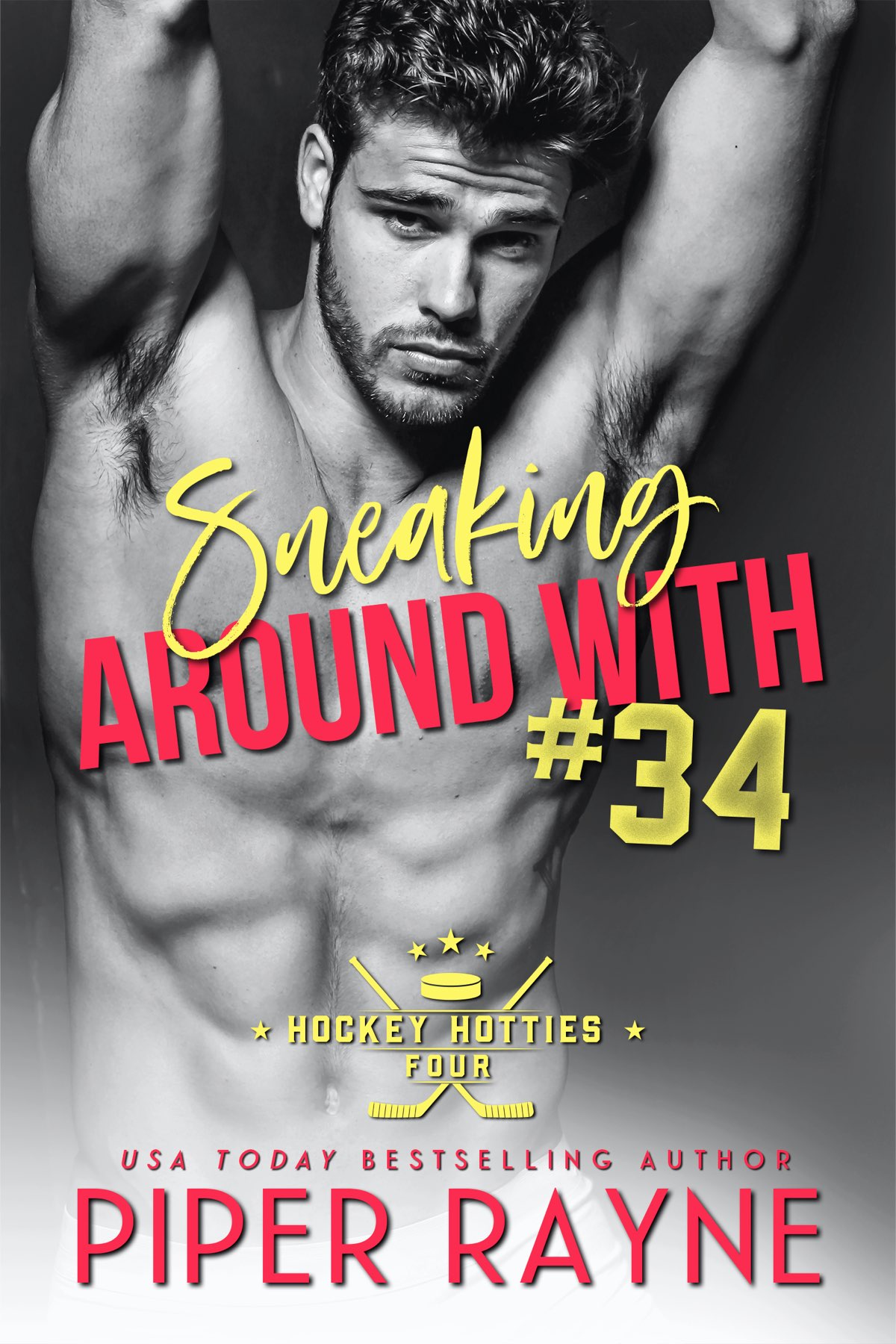 Sneaking Around With 34 Hockey Hotties 4 1st Edition Piper Rayne