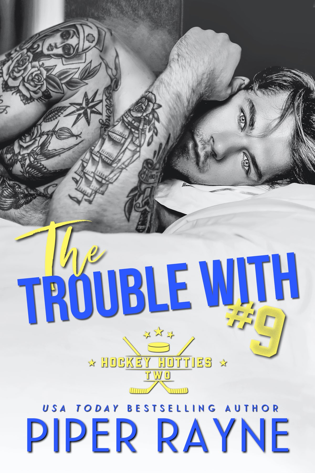 The Trouble With 9 Hockey Hotties 2 1st Edition Piper Rayne