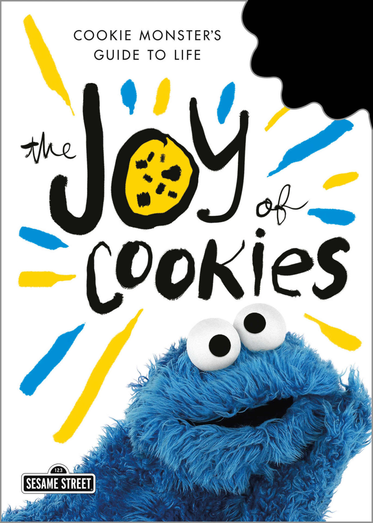 The Joy Of Cookies Cookie Monsters Guide To Life Cookie Monster