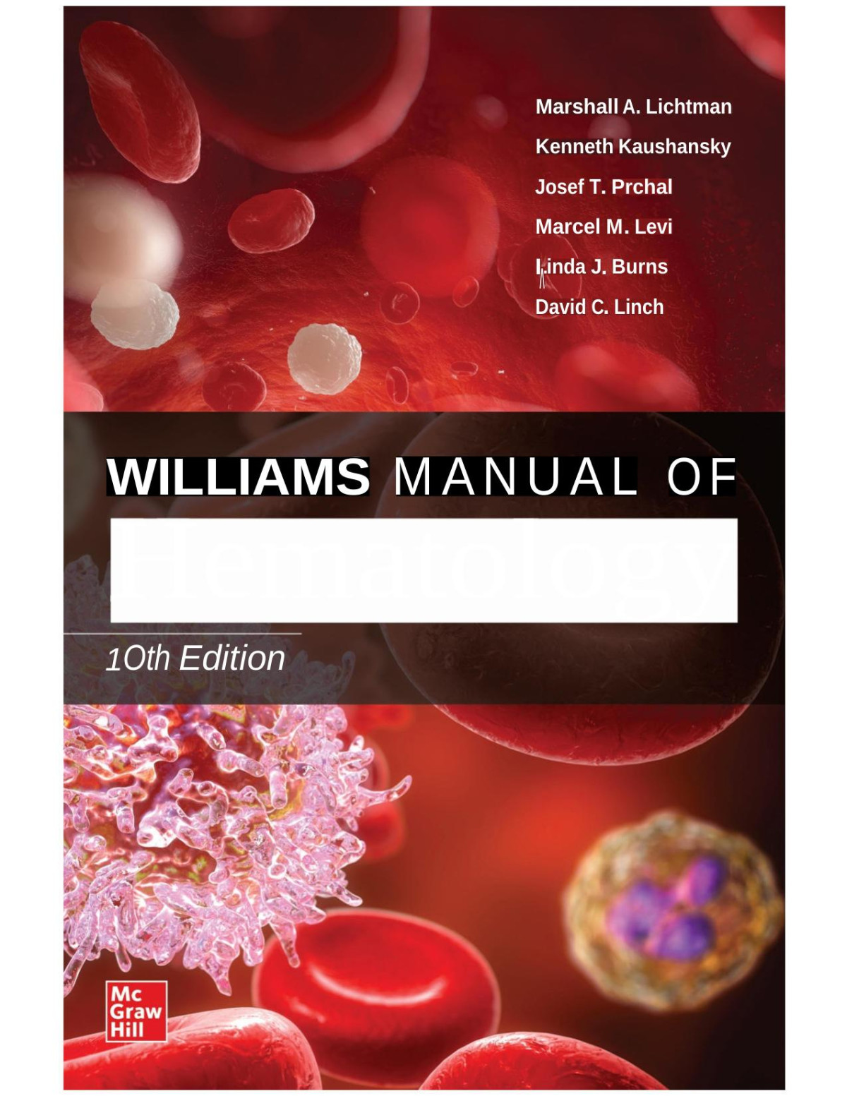 Williams Manual Of Hematology 10e April 22 2022126426920xmcgraw Hillpdf Marshall A Lichtman