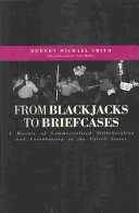 From Blackjacks To Briefcases A History Of Commercialized Strikebreaking And Unionbusting In The United States Robert Michael Smith