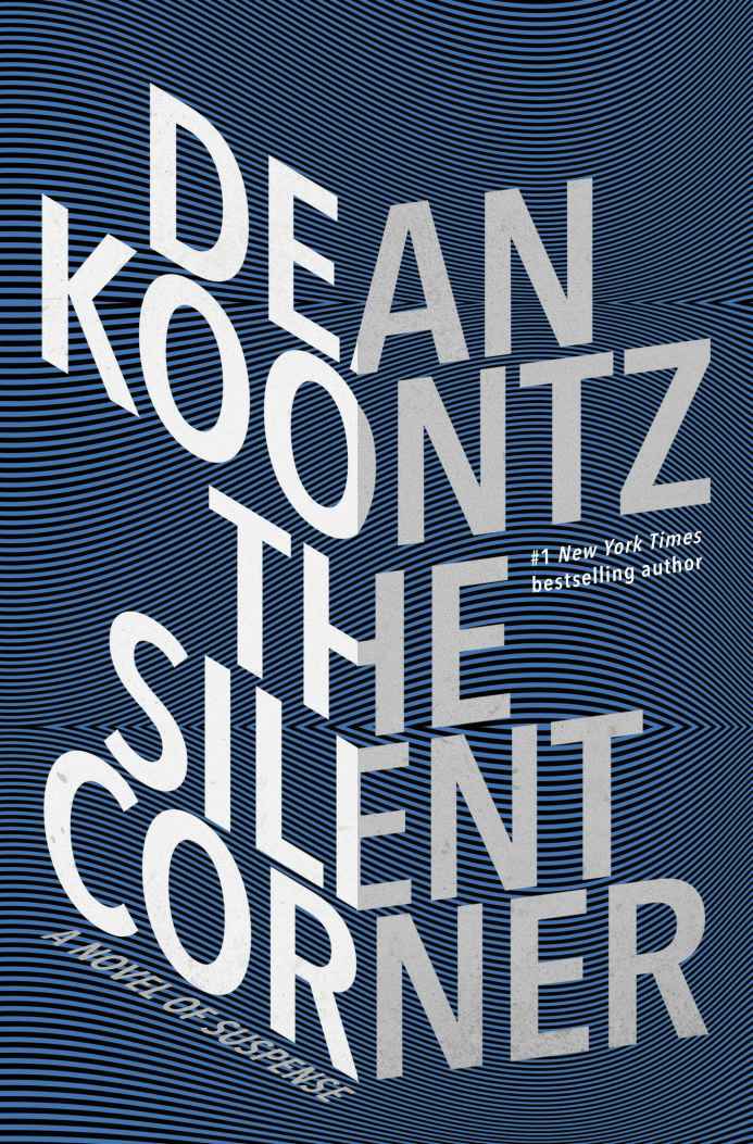 The Silent Corner A Novel Of Suspense Jane Hawk Dean Koontz