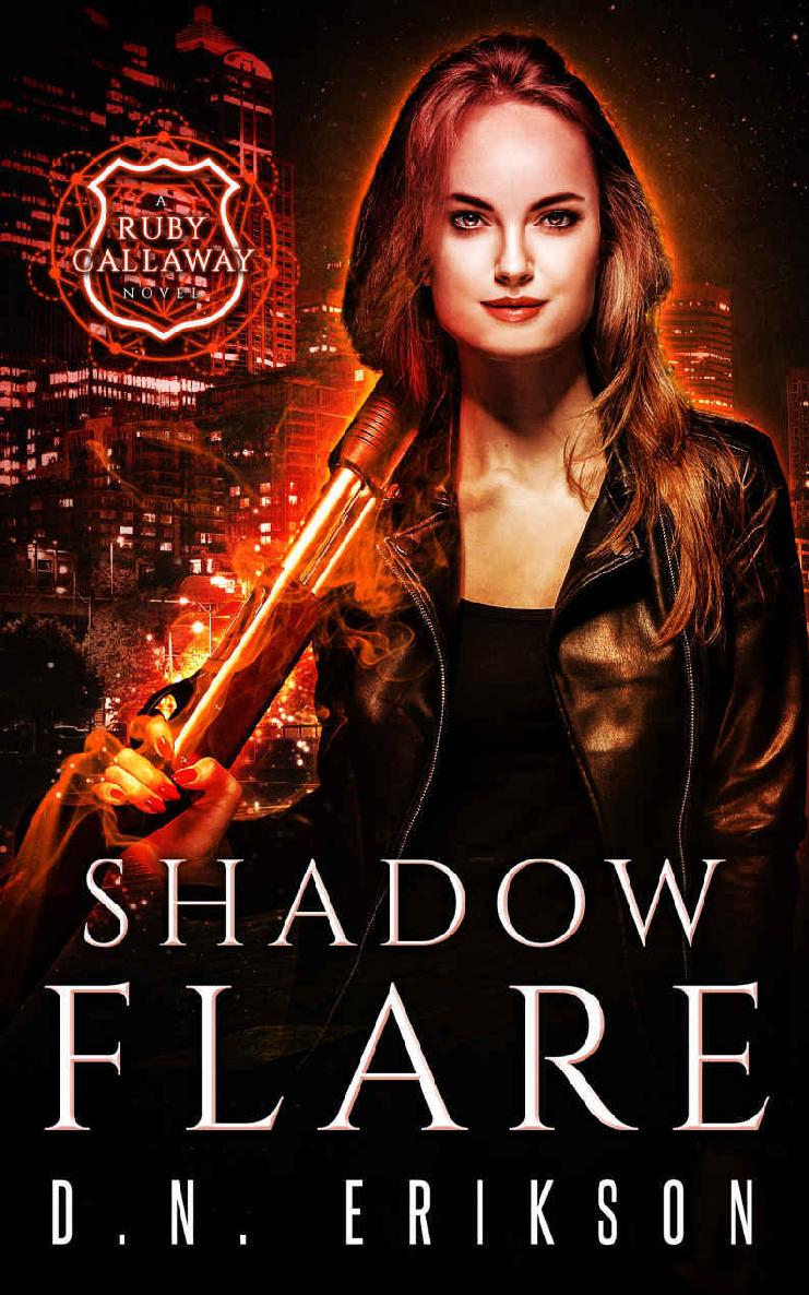 Shadow Flare The Ruby Callaway Trilogy Book 2 Dn Erikson