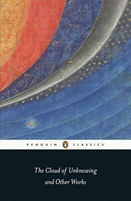 The Cloud Of Unknowing And Other Works Anonymous