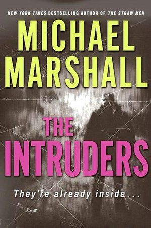 The Intruders Michael Marshall