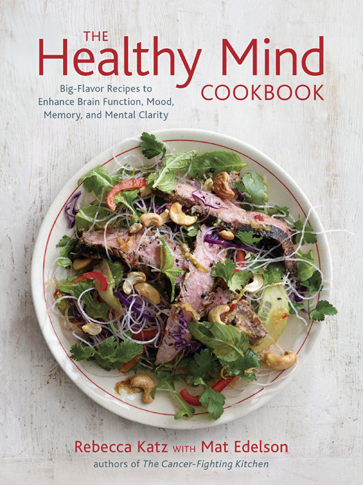The Healthy Mind Cookbook Rebecca Katz