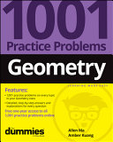 Geometry 1001 Practice Problems For Dummies Allen Ma Amber Kuang