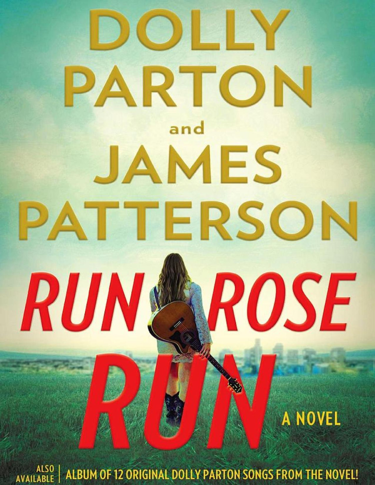 Run Rose Run James Patterson Dolly Parton