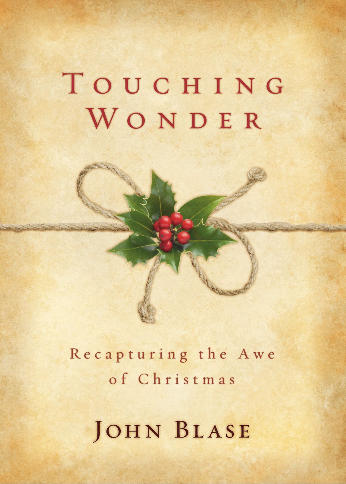 Touching Wonder John Blase