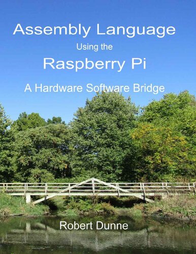 Assembly Language Using The Raspberry Pi Robert Dunne
