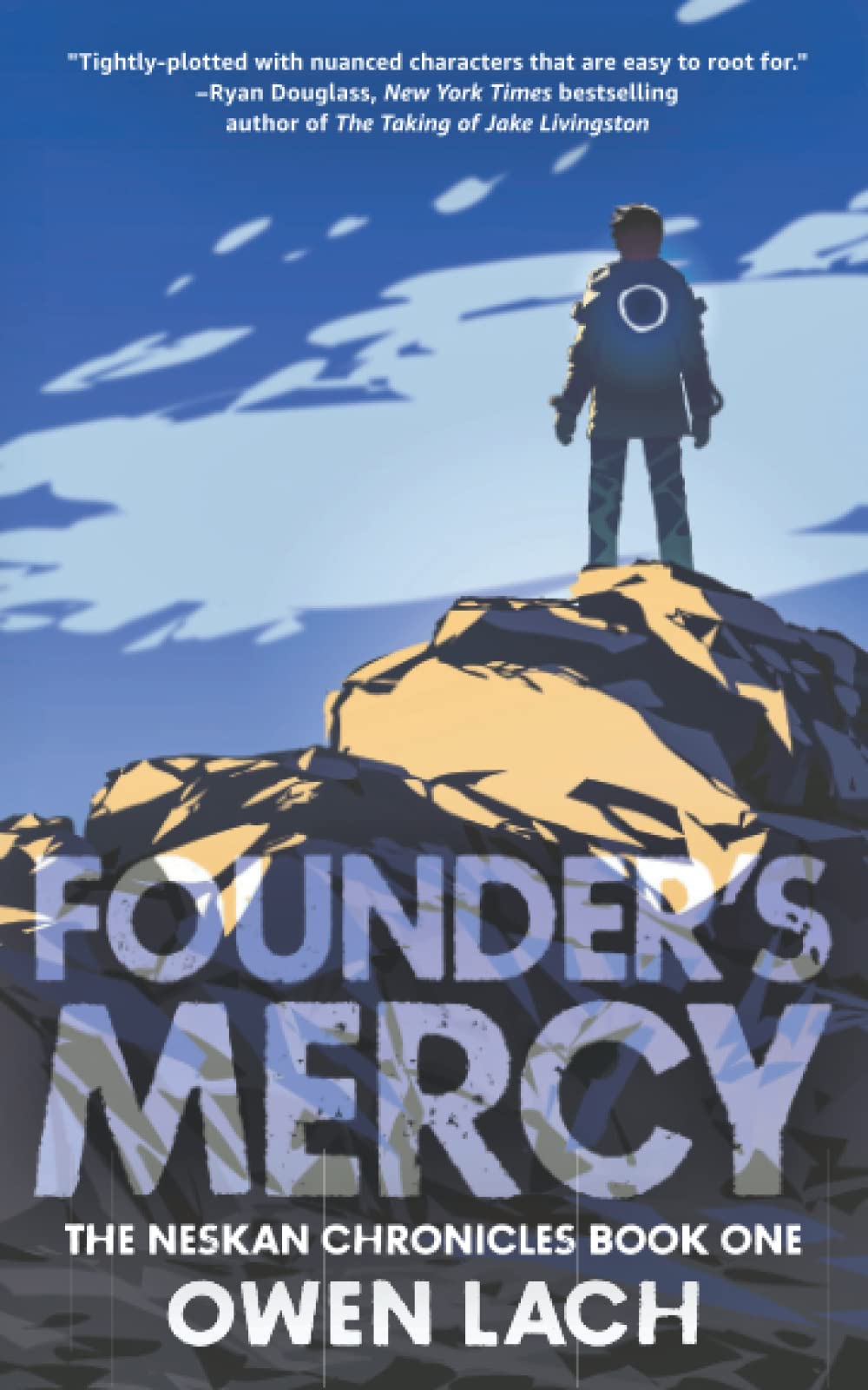 Founders Mercy Neskan Chronicles 1 Owen Lach