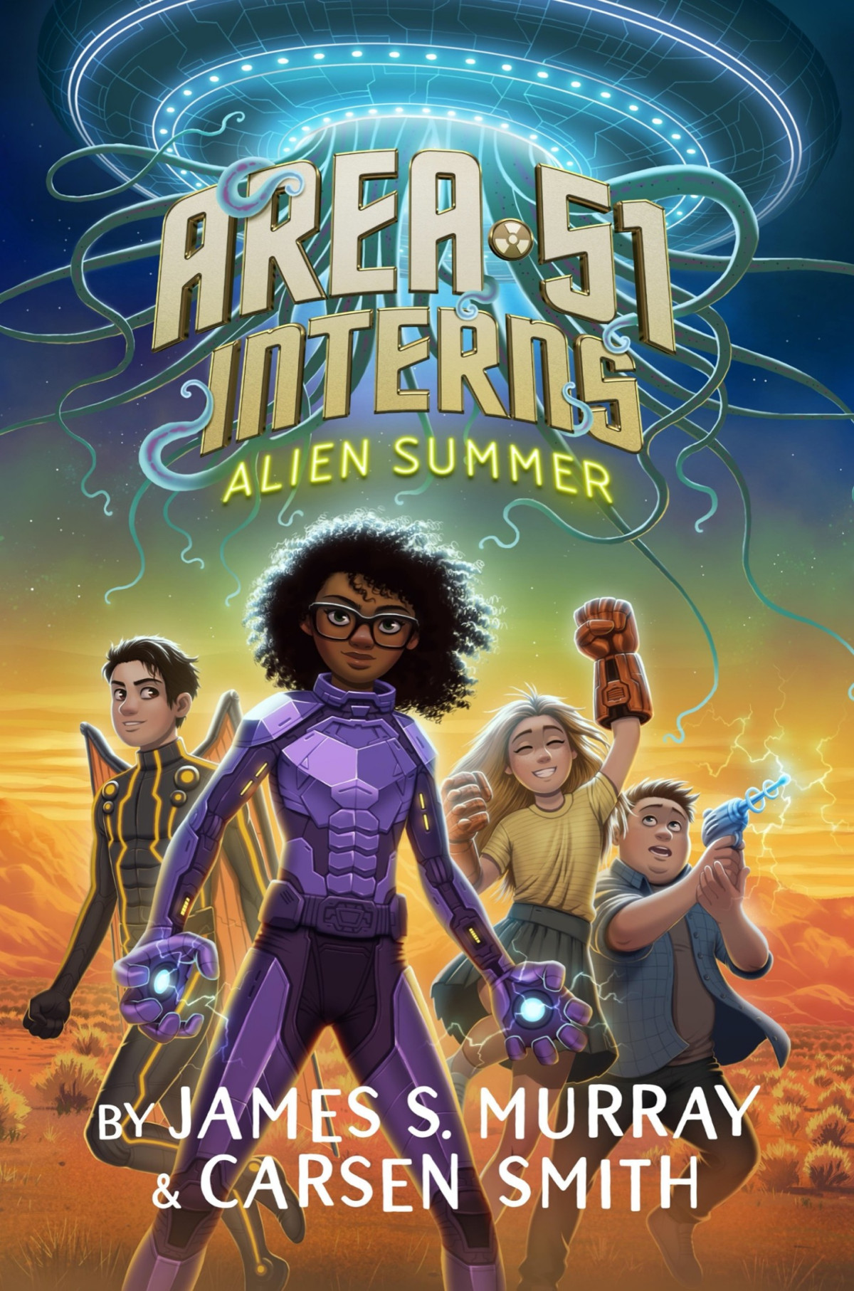 Area 51 Interns Alien Summer James S Murray Carsen Smith