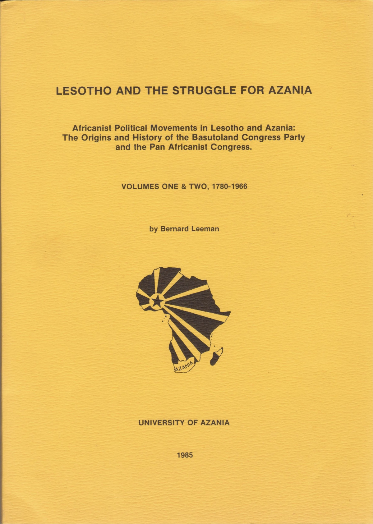 Lesotho And The Struggle For Azania Revised Updated Bernard Leeman