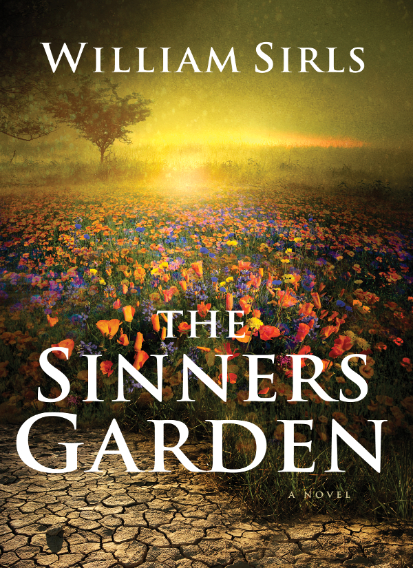 The Sinners Garden William Sirls