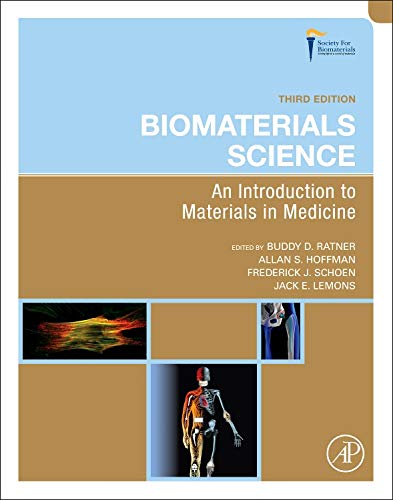 Biomaterials Science An Introduction To Materials In Medicine 3rd Edition Buddy D Ratner Editor