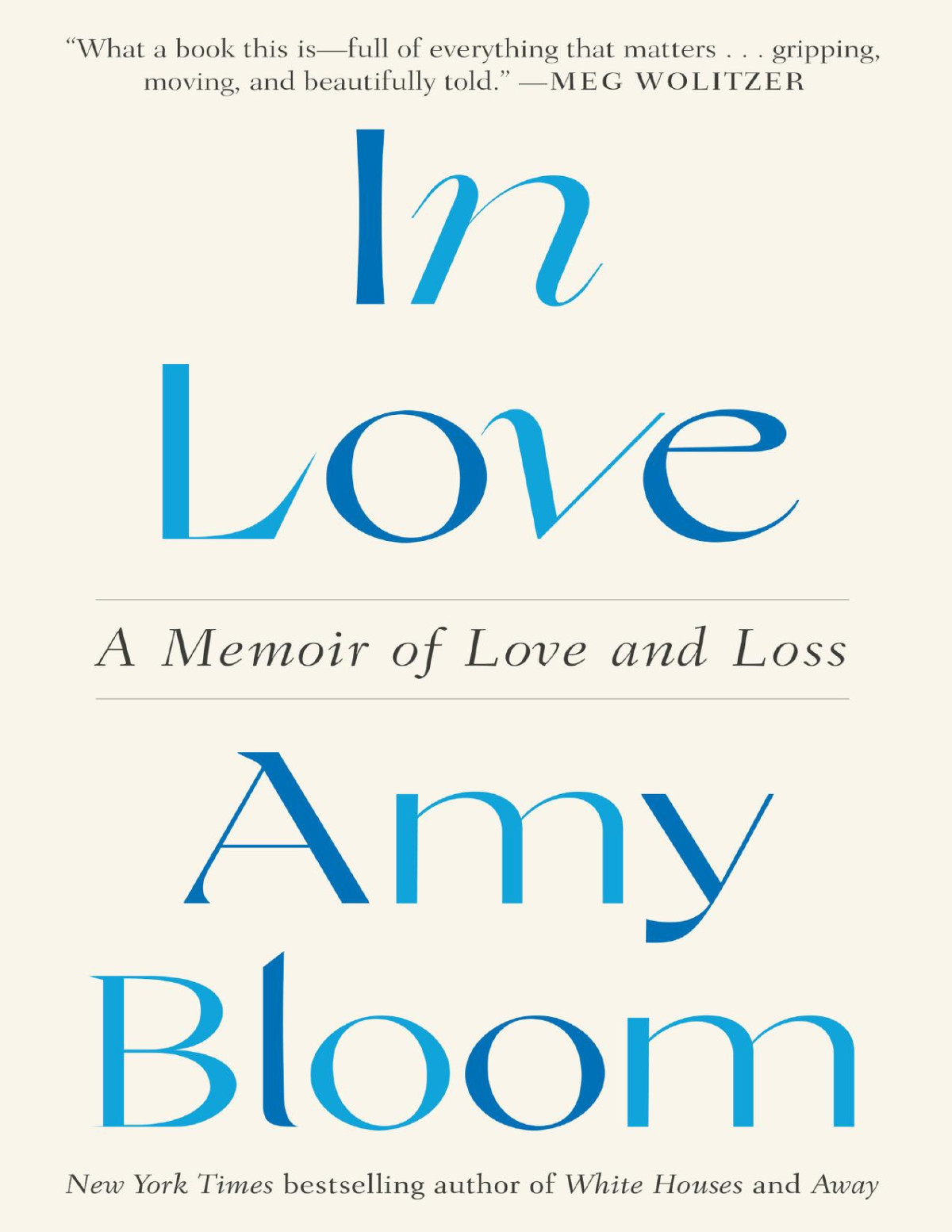 In Love Amy Bloom