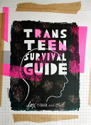 Trans Teen Survival Guide Fox Fisher Owl Fisher