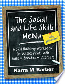 The Social And Life Skills Menu Karra M Barber