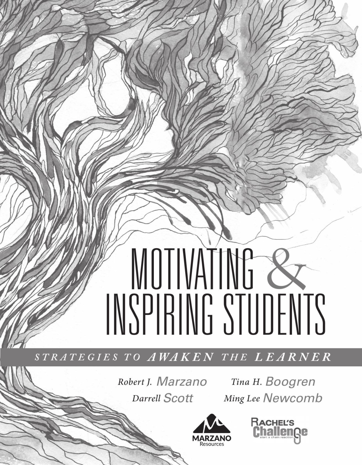 Motivating And Inspiring Students Robert J Marzano Darrell Scott