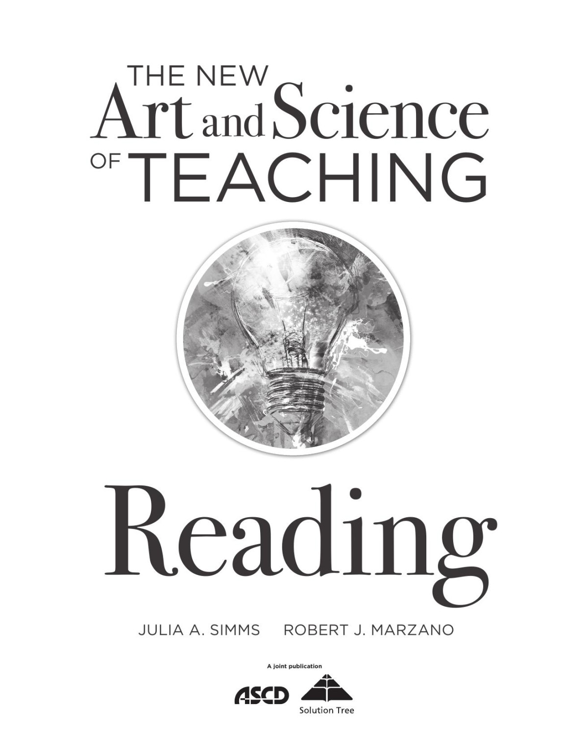 The New Art And Science Of Teaching Reading Robert J Marzano