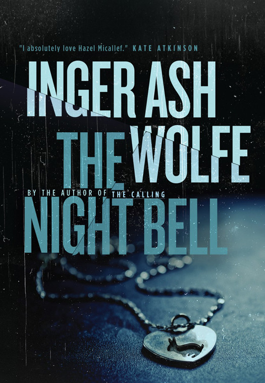 The Night Bell Inger Ash Wolfe