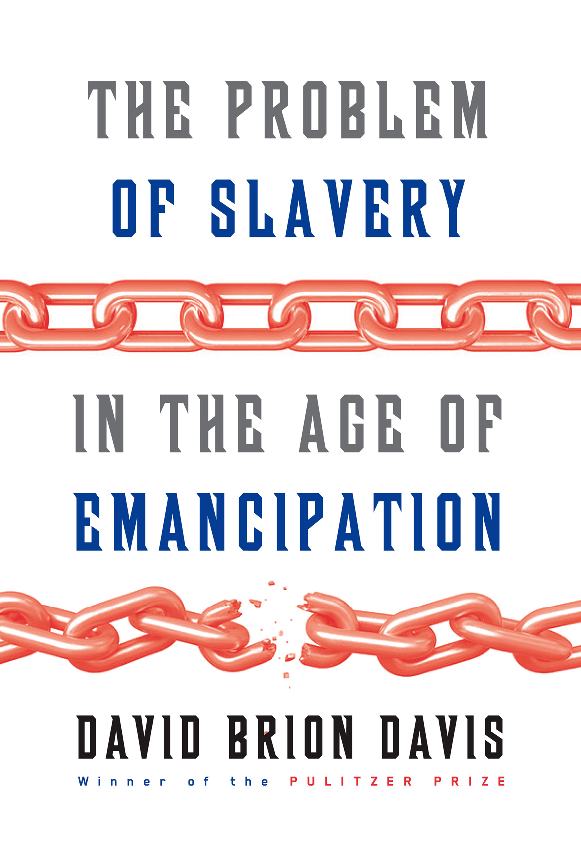 The Problem Of Slavery In The Age Of Emancipation David Brion Davis