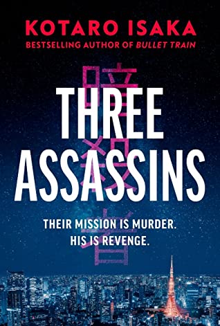 Three Assassins Grasshopper Hitman 1 1st Edition Kotaro Isaka
