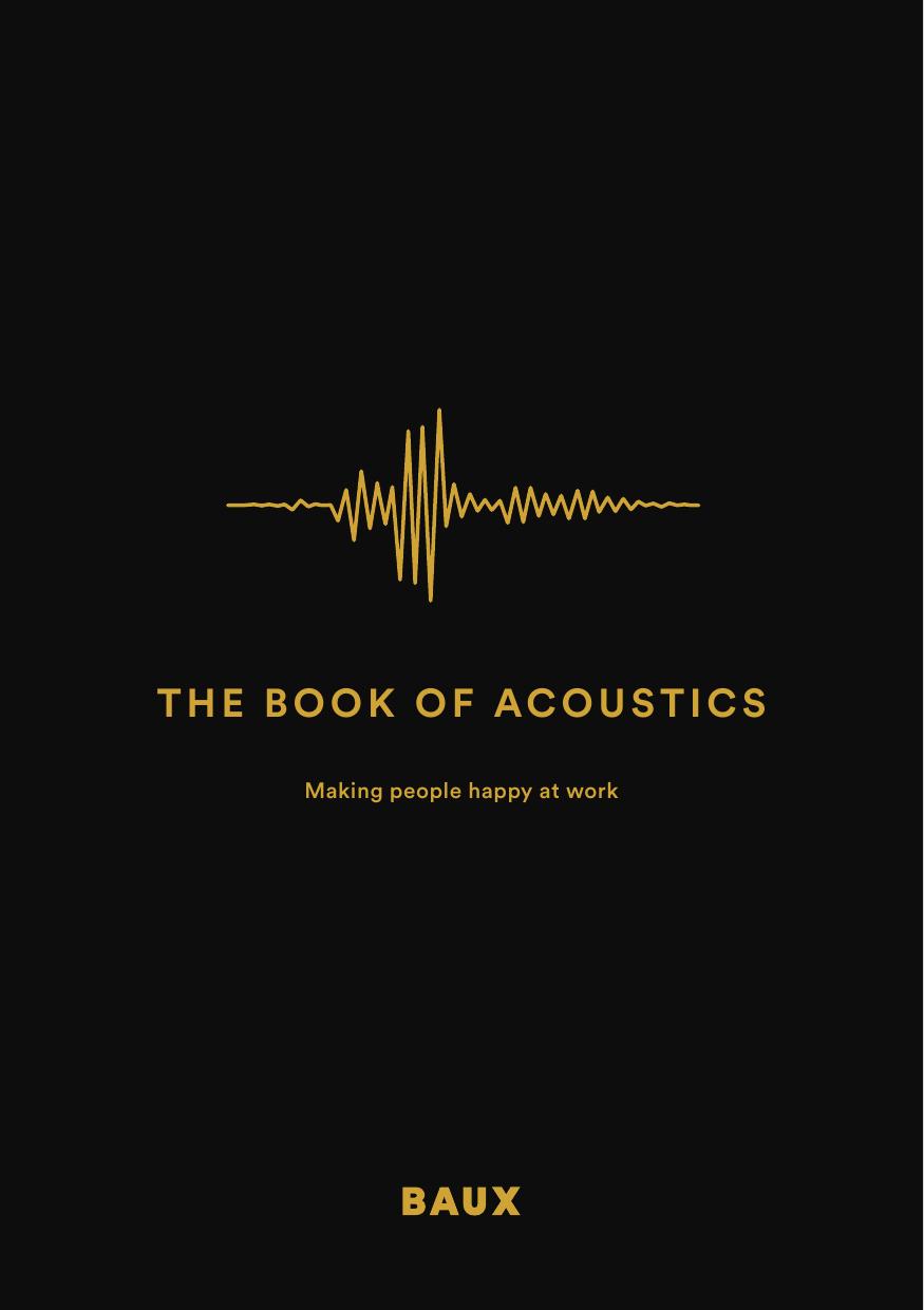 The Book Of Acoustics Making People Happy At Work Dan Bosnyak Author
