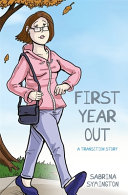 First Year Out A Transition Story Sabrina Symington