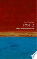 Fossils A Very Short Introduction Keith Thomson