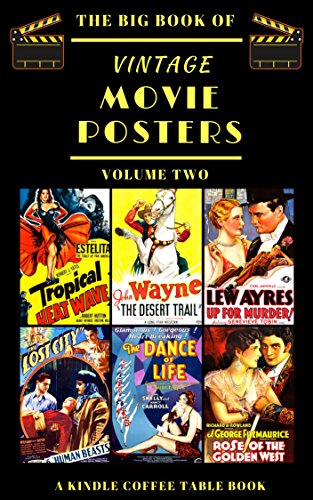The Big Book Of Vintage Movie Posters Volume Two Douglas Delong