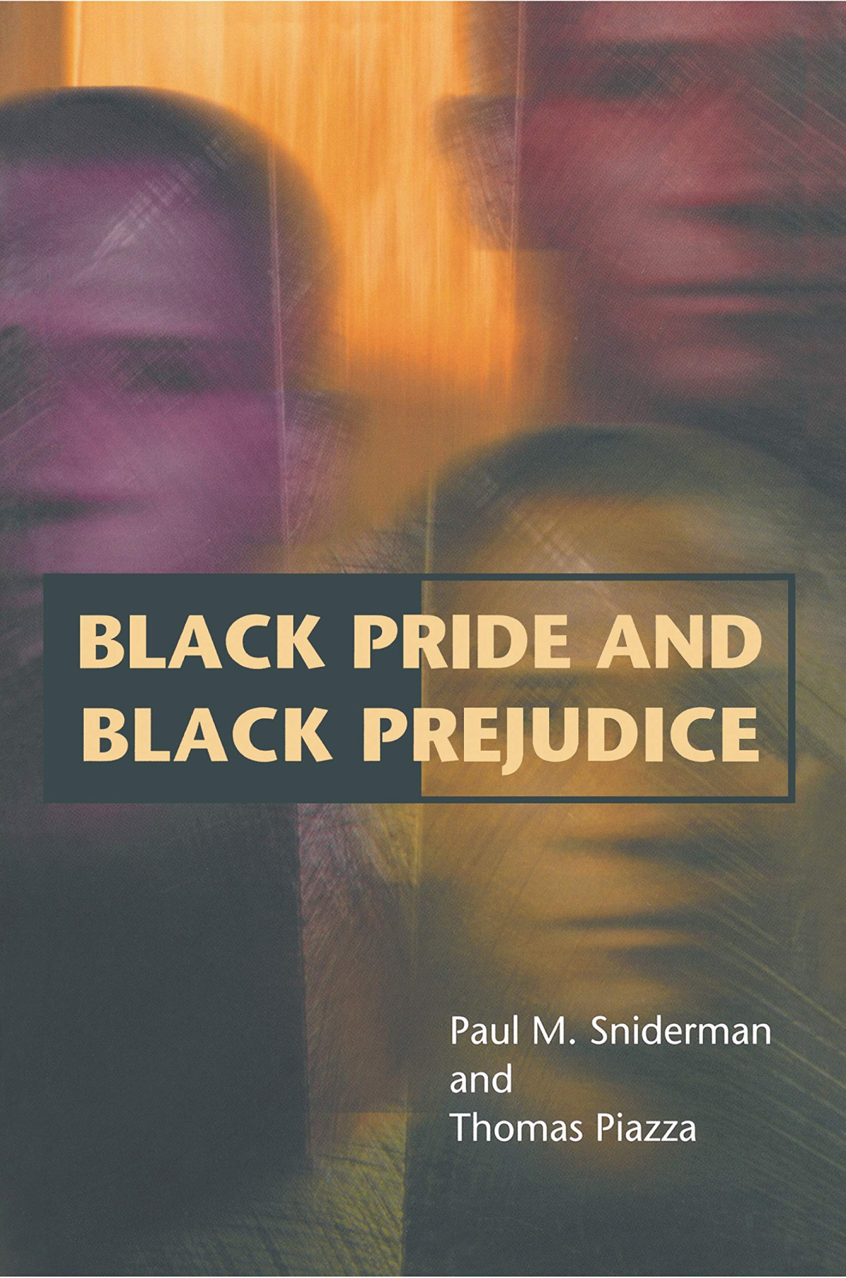 Black Pride And Black Prejudice Princeton Paperbacks Paul M Sniderman Thomas Piazza