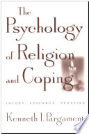 The Psychology Of Religion And Coping Theory Research Practice Kenneth I Pargament