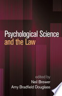 Psychological Science And The Law Neil Brewer Amy Bradfield Douglass