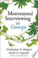 Motivational Interviewing In Groups 1st Edition Christopher C Wagner