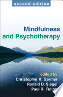Mindfulness And Psychotherapy Second Edition 2nd Edition Christopher K Germer