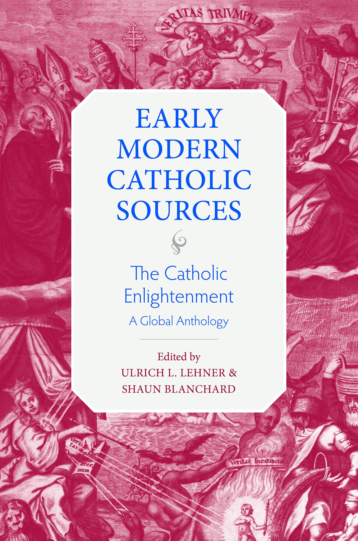 The Catholic Enlightenment A Global Anthology Ulrich L Lehner